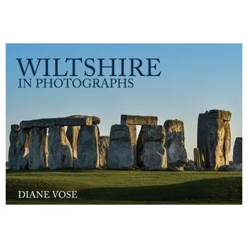 Cestování Wiltshire in Photographs - Vose, Diane
