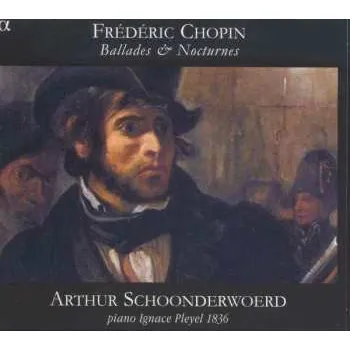 Zahraniční hudba CD Frédéric Chopin: Ballades & Nocturnes 2009