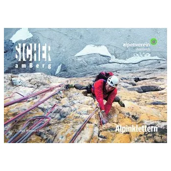 Sicher am Berg: Alpinklettern - Mössmer, Gerhard