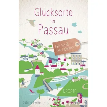 Cestování Glücksorte in Passau - Herre, Sabine