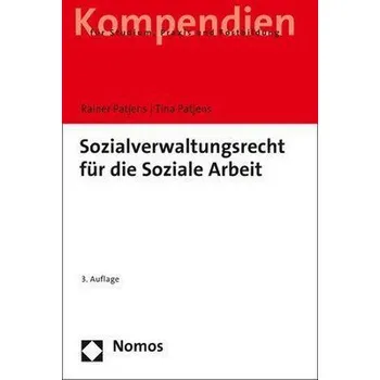 Sozialverwaltungsrecht für die Soziale Arbeit - Patjens, Rainer