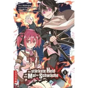 Komiks pro dospělé Der stärkste Held mit dem Mal der Schwäche 05 - Shinkoshoto