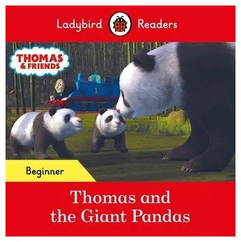 Kniha Ladybird Readers Beginner Level - Thomas the Tank Engine - Thomas and the Giant Pandas (ELT Graded Reader) - Ladybird; Thomas the Tank Engine