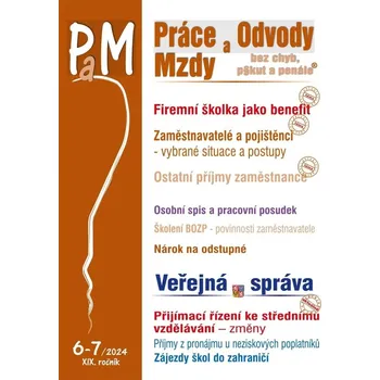 Práce a mzdy 6-7/2024