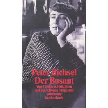 Der Busant - Peter Bichsel [DE] (2000, Brožovaná, Suhrkamp)