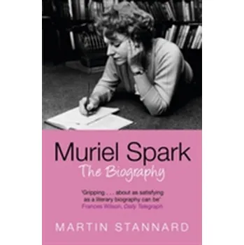 Beletrie pro dospělé Muriel Spark - Stannard, Martin