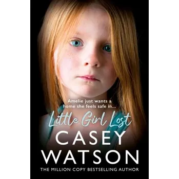 Little Girl Lost - Watson, Casey