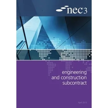 NEC3 Engineering and Construction Subcontract (ECSS) - NEC, NEC