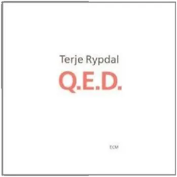 Zahraniční hudba CD Terje Rypdal: Q.E.D. 2005 Quod Erat Demonstrandum