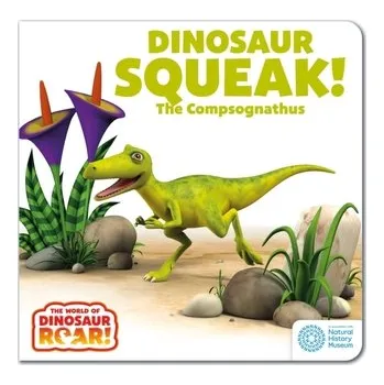 Příroda The World of Dinosaur Roar!: Dinosaur Squeak! The Compsognathus - PETER CURTIS