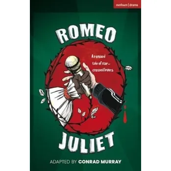 Umění Romeo and Juliet - Murray, Derek Conrad (University of California-Santa Cruz, USA)