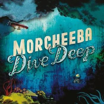 Zahraniční hudba Morcheeba - Dive Deep (LP, MOVLPC3086)