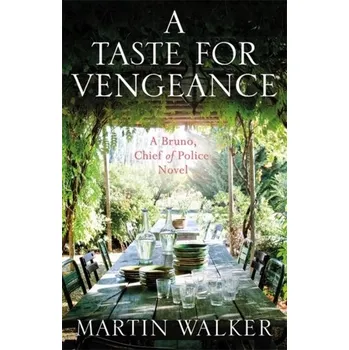 A Taste for Vengeance - Martin Walker [EN] (2019, Brožovaná / brožovaná, Quercus publishing)