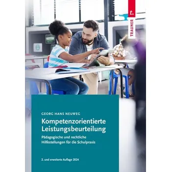Kompetenzorientierte Leistungsbeurteilung - Neuweg, Georg H.
