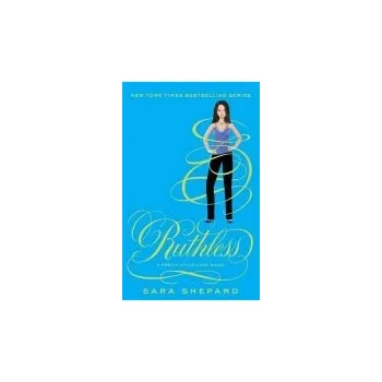 Ruthless - Shepard, Sara