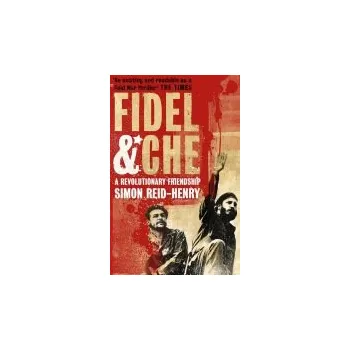 Cizí jazyk Fidel and Che - Reid-Henry, Simon