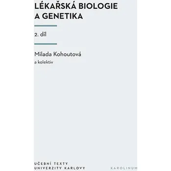 Kniha Lékařská biologie a genetika (II. díl) - Milada Kohoutová (E-Kniha)