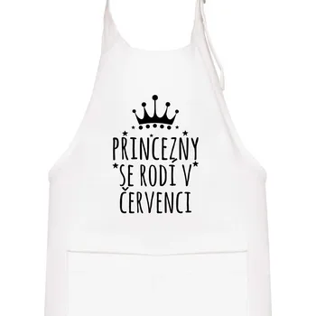 Kuchyňská zástěra Princezny se rodí v červenci - Dětská zástěra na vaření - Univerzální velikost ( Bílá )