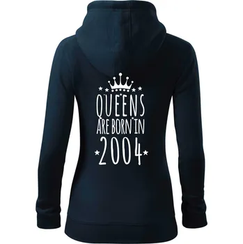 Dámská mikina Queens are born in 2004 - Dámská mikina trendy zipper s kapucí - M ( Námořní modrá (velmi tmavá - téměř černá) )