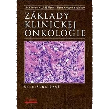 Základy klinickej onkológie: Špeciálna časť Kniha