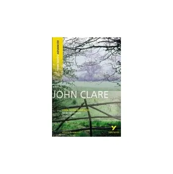 Cizí jazyk Selected Poems of John Clare (York Notes Advanced) English Literature Study Guide - for 2026, 2027 exams - Clare, John