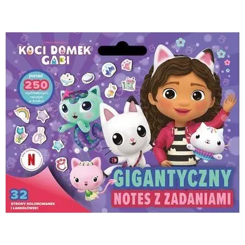 První čtění Gigantyczny notes z zadaniami. Koci Domek Gabi - opracowanie zbiorowe