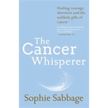 The Cancer Whisperer - Sabbage Sophie