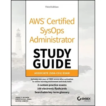 Technika AWS Certified SysOps Administrator Study Guide - Negron, Jorge T.; Jones, Christoffer; Sawyer, George