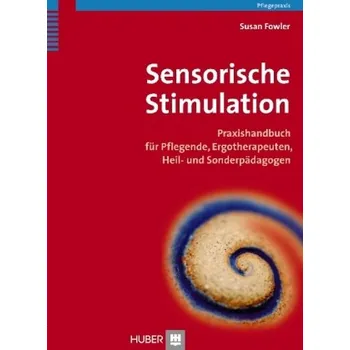 Sensorische Stimulation - Fowler, Susan
