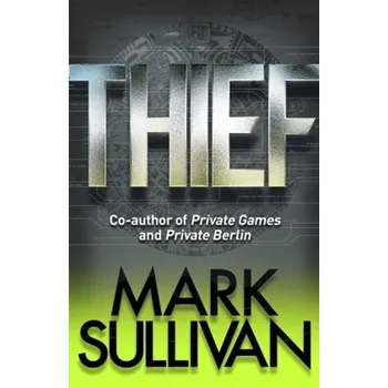 Thief - Mark T. Sullivan