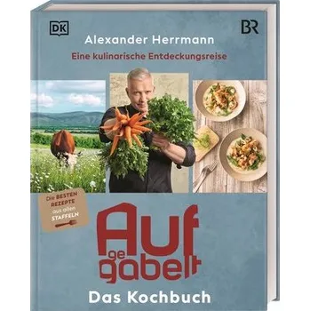 Aufgegabelt. Das Kochbuch - Alexander Herrmann