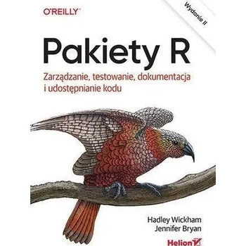 Pakiety R. Zarządzanie, testowanie... w.2 - HADLEY WICKHAM