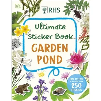 Příroda RHS Ultimate Sticker Book Garden Pond - DK