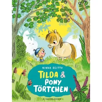 První čtění Tilda und Pony Törtchen - Reittu Ninka