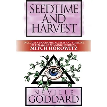 Osobní rozvoj Seedtime and Harvest - Goddard, Neville