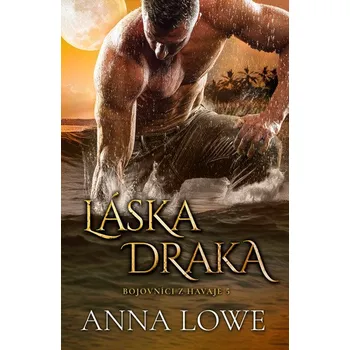 Kniha Láska draka - Anna Lowe (E-Kniha)