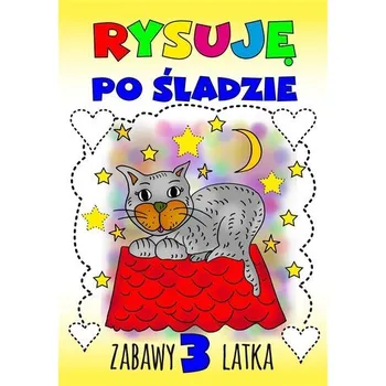 První čtění Rysuję po śladzie. Zabawy 3-latka - Agnieszka Wileńska