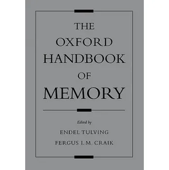 Kniha Oxford Handbook of Memory – Endel Tulving (EN)