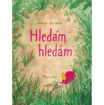 Hledám, hledám - Kamila Restrepo