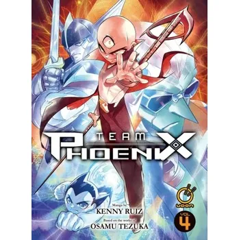 Team Phoenix Volume 4 - Ruiz, Kenny; Tezuka, Osamu