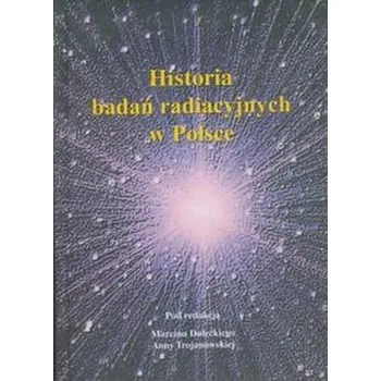 Příroda Historia badań radiacyjnych w Polsce