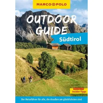 Cestování MARCO POLO OUTDOOR GUIDE Reiseführer Südtirol - Pollex, Sylvia
