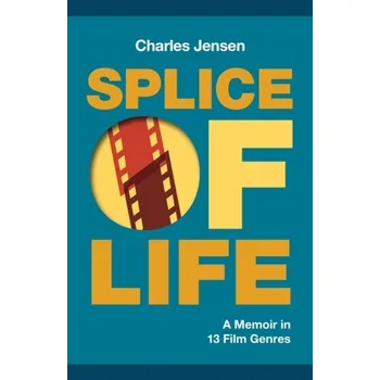 Splice of Life - Jensen, Gerald R. (Northern Illinois University); Jones, Charles P. (North Carolina State University)