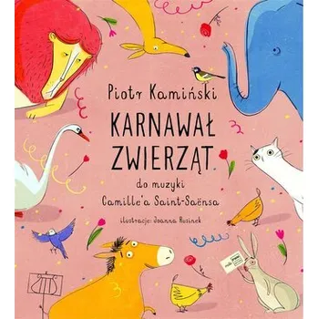 Bystrá hlava Karnawał zwierząt - Kamiński Piotr