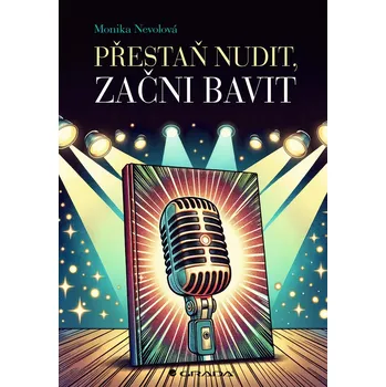 Přestaň nudit, začni bavit