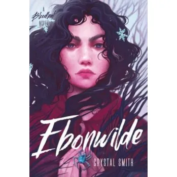 Beletrie pro dospělé Ebonwilde - Smith, Crystal [EN] (2023, Brožovaná, HarperCollins Publishers Inc)