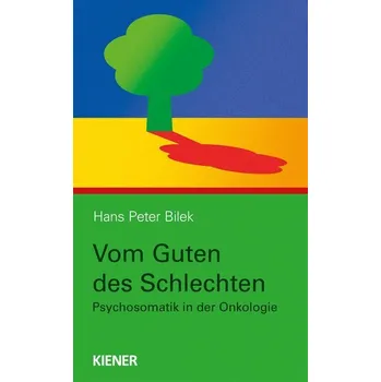 Vom Guten des Schlechten - Bilek, Hans-Peter