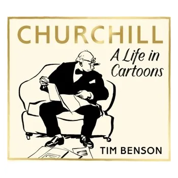 Kniha Churchill: A Life in Cartoons - Benson, Tim