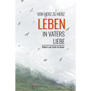 Kniha Leben in Vaters Liebe - Vicki de Hoxar (E-Kniha)