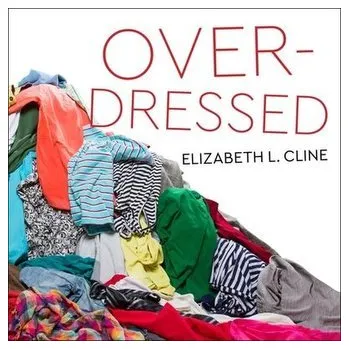 Overdressed - Cline, Elizabeth L.